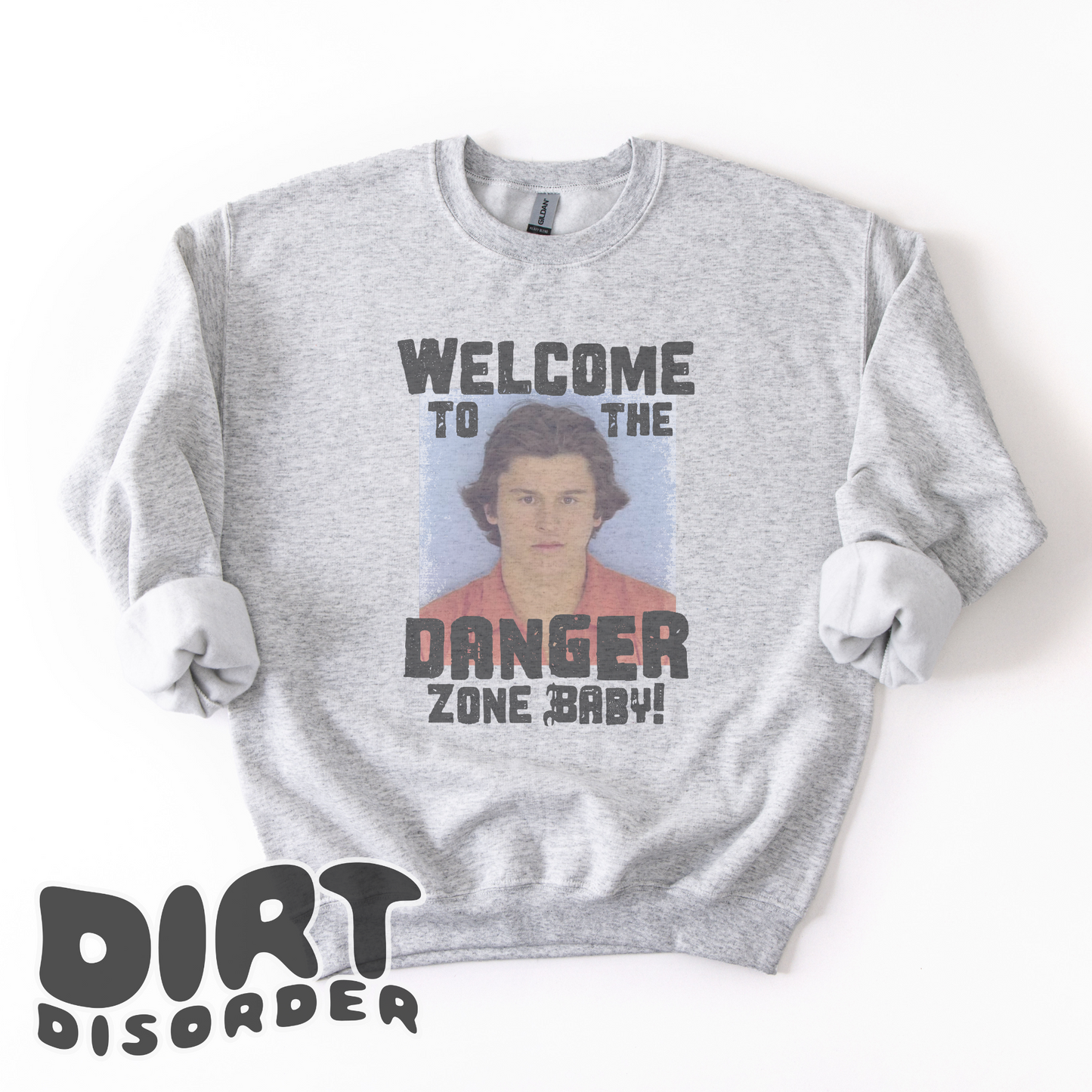 DANGER ZONE SWEATSHIRT