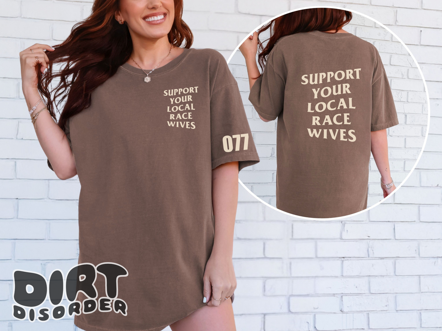 SUPPORT YOUR LOCAL RACE WIVES T-SHIRT
