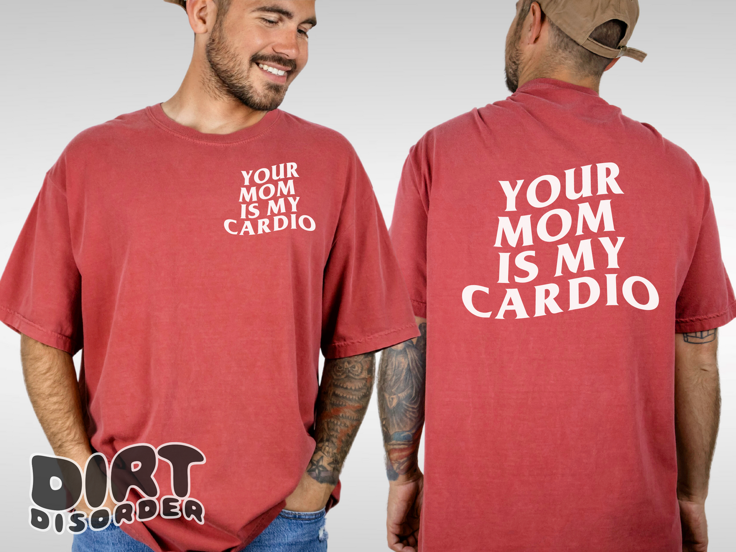 YOUR MOM IS MY CARDIO T-SHIRT