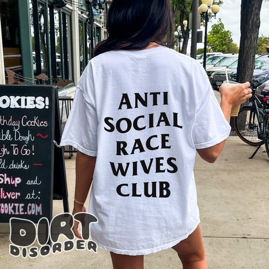 ANTI SOCIAL RACE WIVES CLUB T-SHIRT