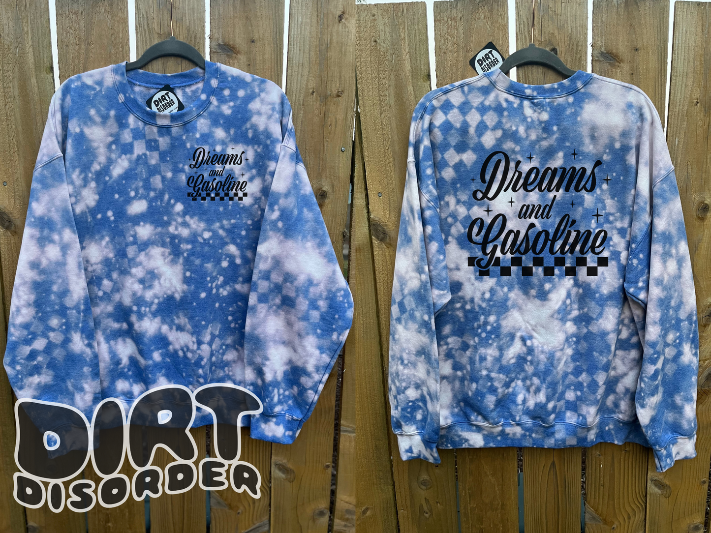 DREAMS AND GASOLINE BLEACHED CREW