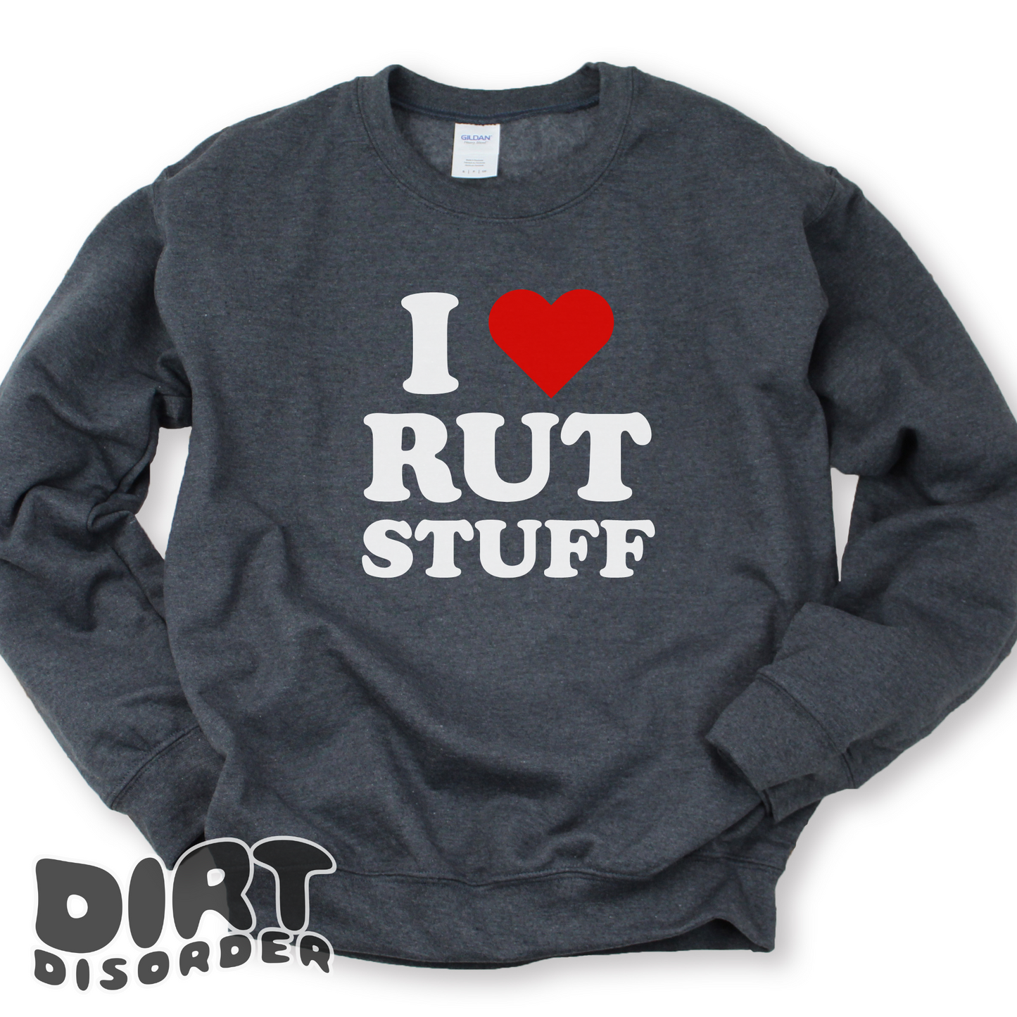 RUT STUFF SWEATSHIRT