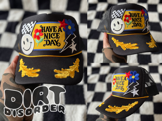 HAVE A NICE DAY PATCH TRUCKER HAT