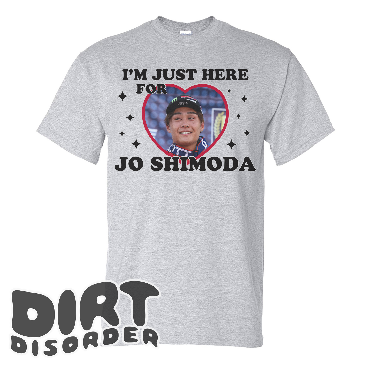 I'M JUST HERE FOR... T-SHIRT *YOUTH & ADULT*