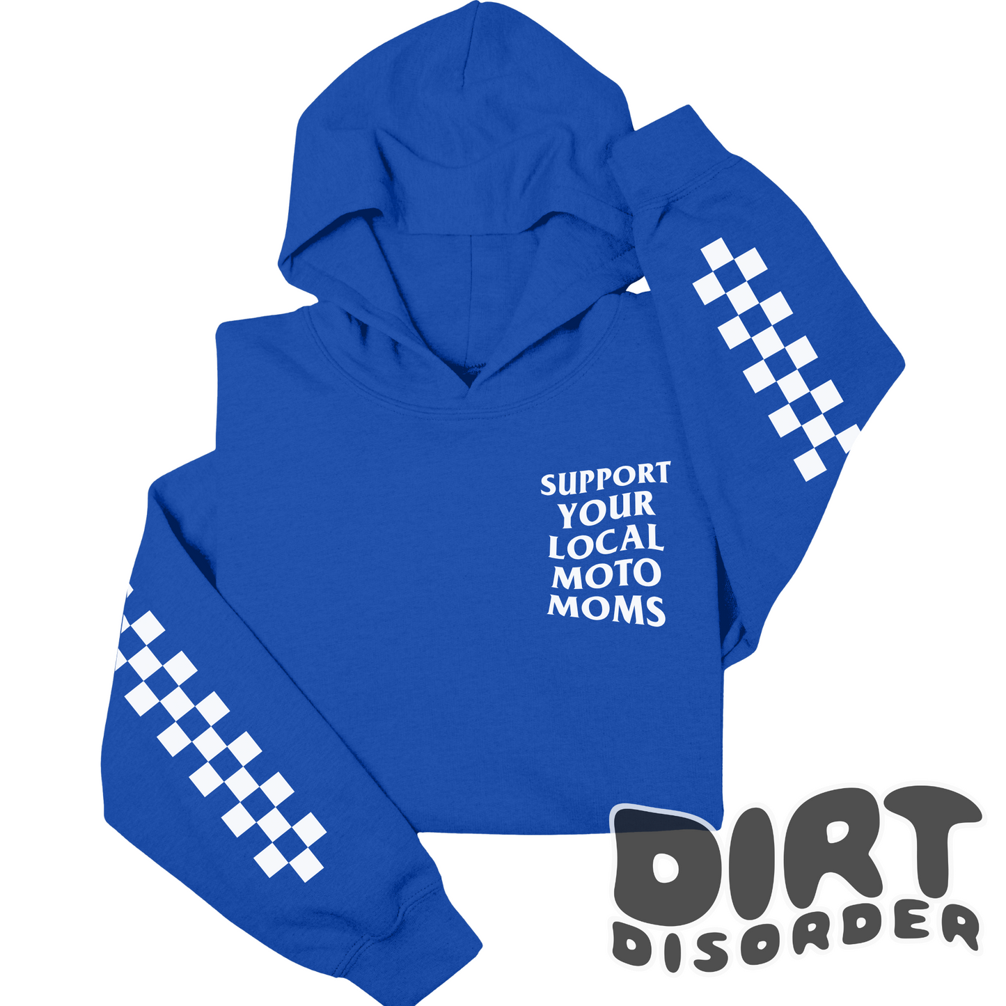 SUPPORT YOUR LOCAL MOTO MOMS SWEATSHIRT