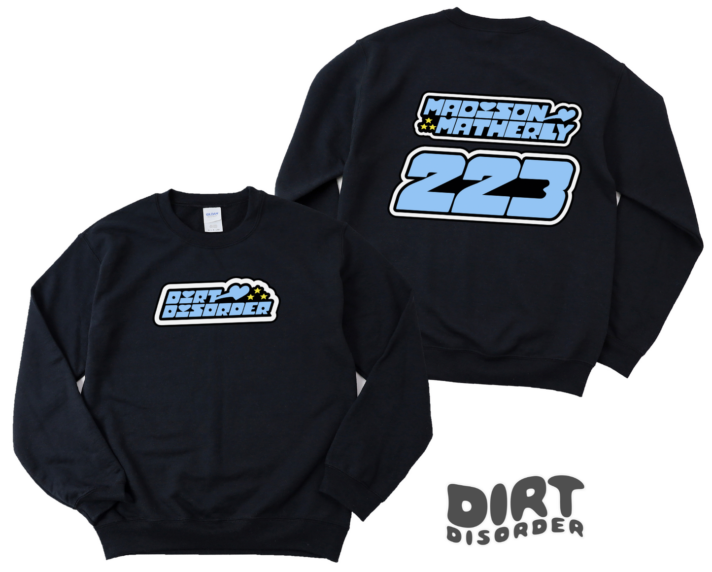 DIRT DISORDER POWERPUFF CUSTOM SWEATSHIRT (ADULT & YOUTH)