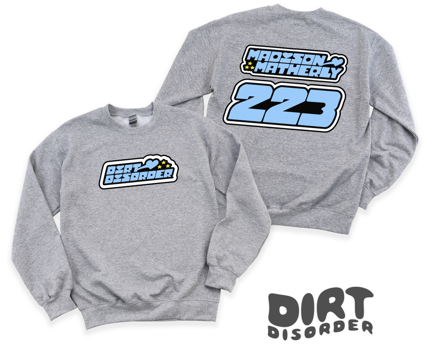DIRT DISORDER POWERPUFF CUSTOM SWEATSHIRT (ADULT & YOUTH)
