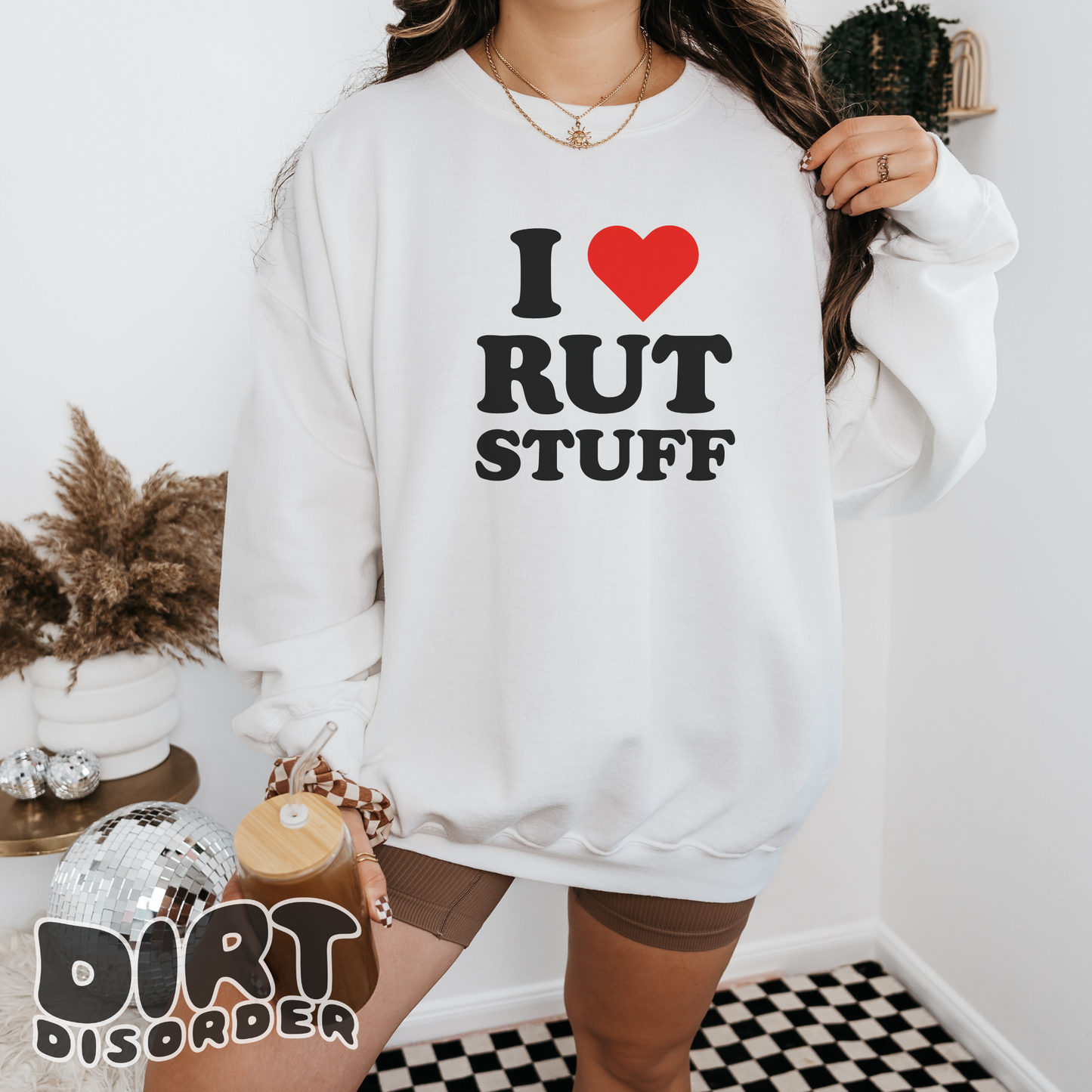 RUT STUFF SWEATSHIRT