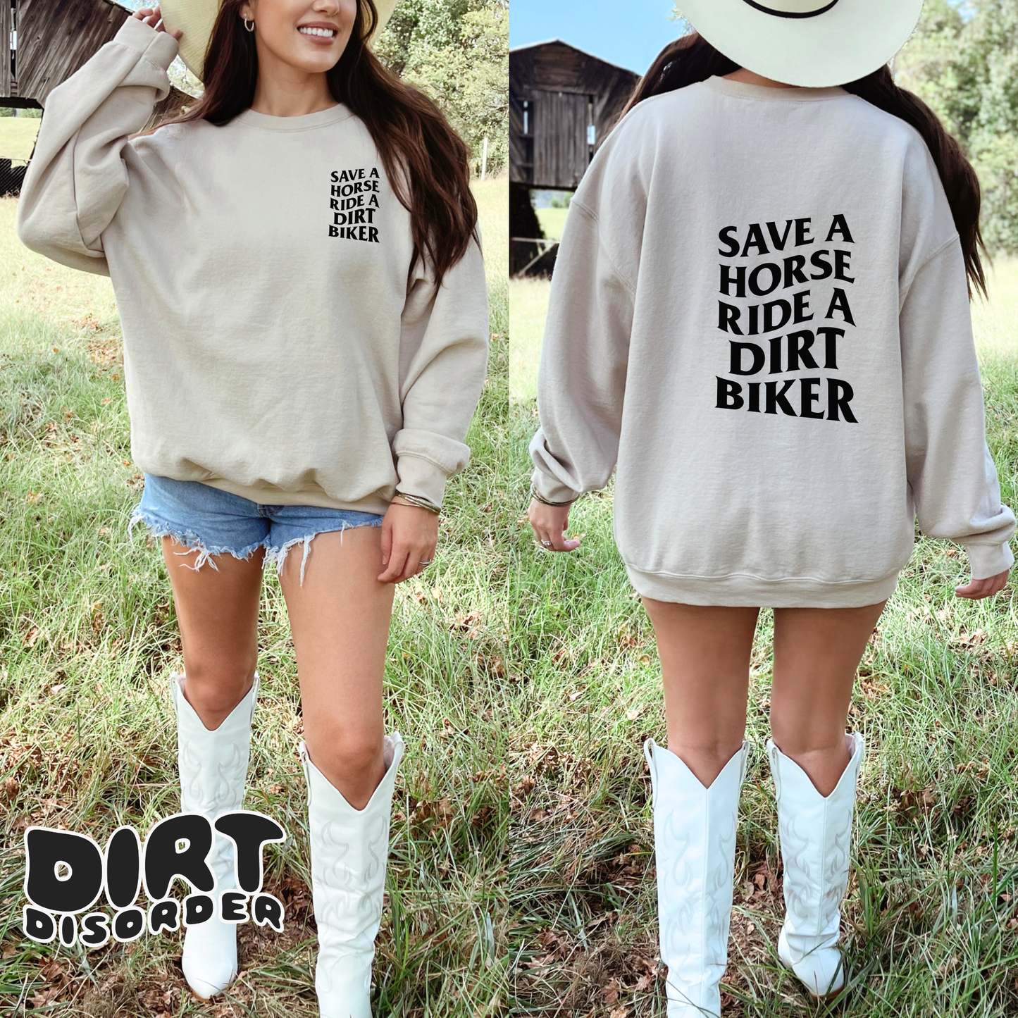 SAVE A HORSE RIDE A DIRT BIKER SWEATSHIRT