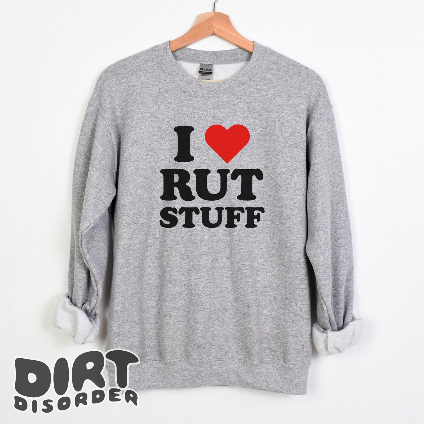 RUT STUFF SWEATSHIRT